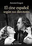 'El cine español según sus directores'