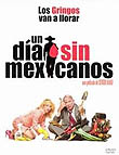 'Un día sin mexicanos'
